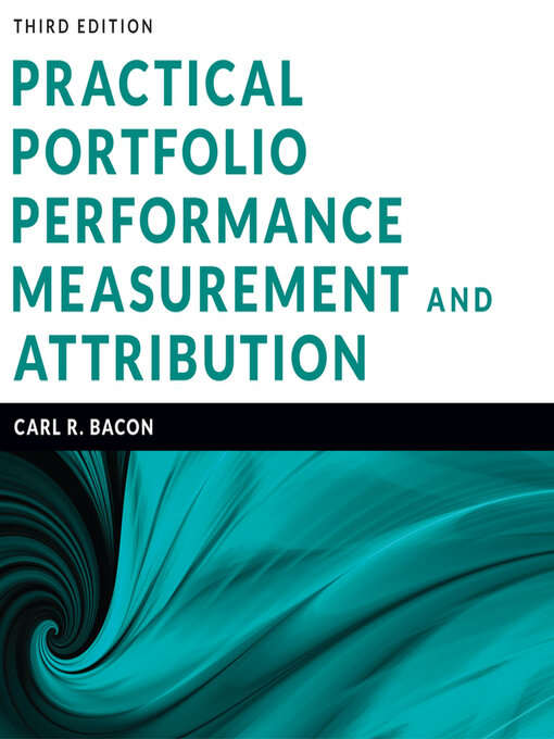 Title details for Practical Portfolio Performance Measurement and Attribution by Carl R. Bacon - Wait list